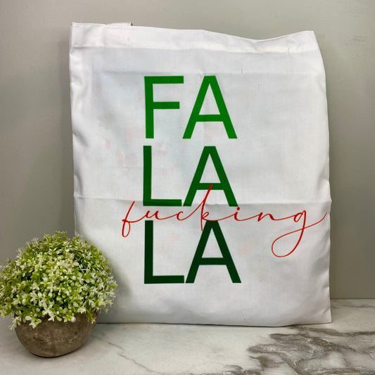 Tote Bag - Christmas - #47 - Fa La Fucking La